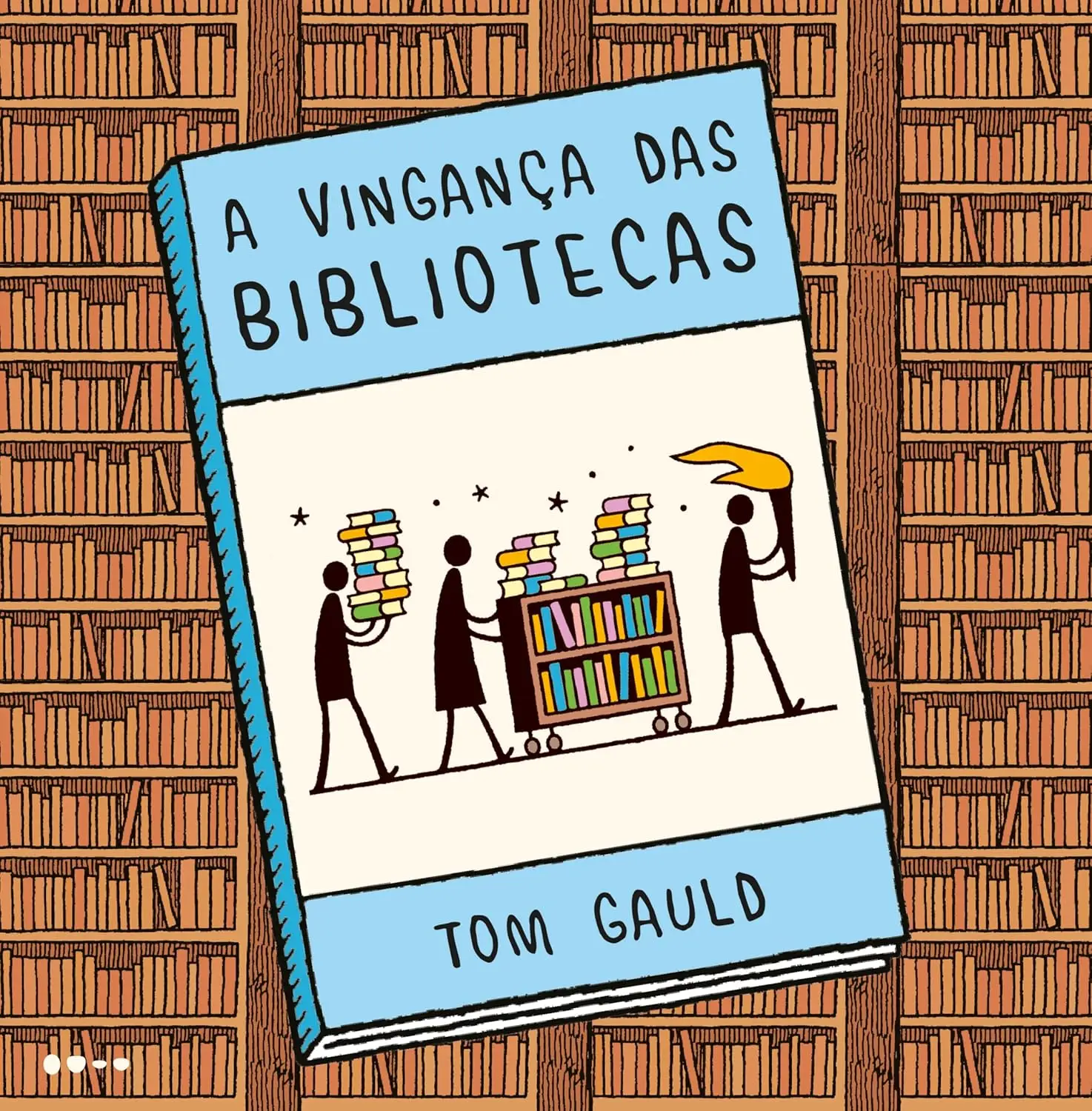 A Vingança Das Bibliotecas