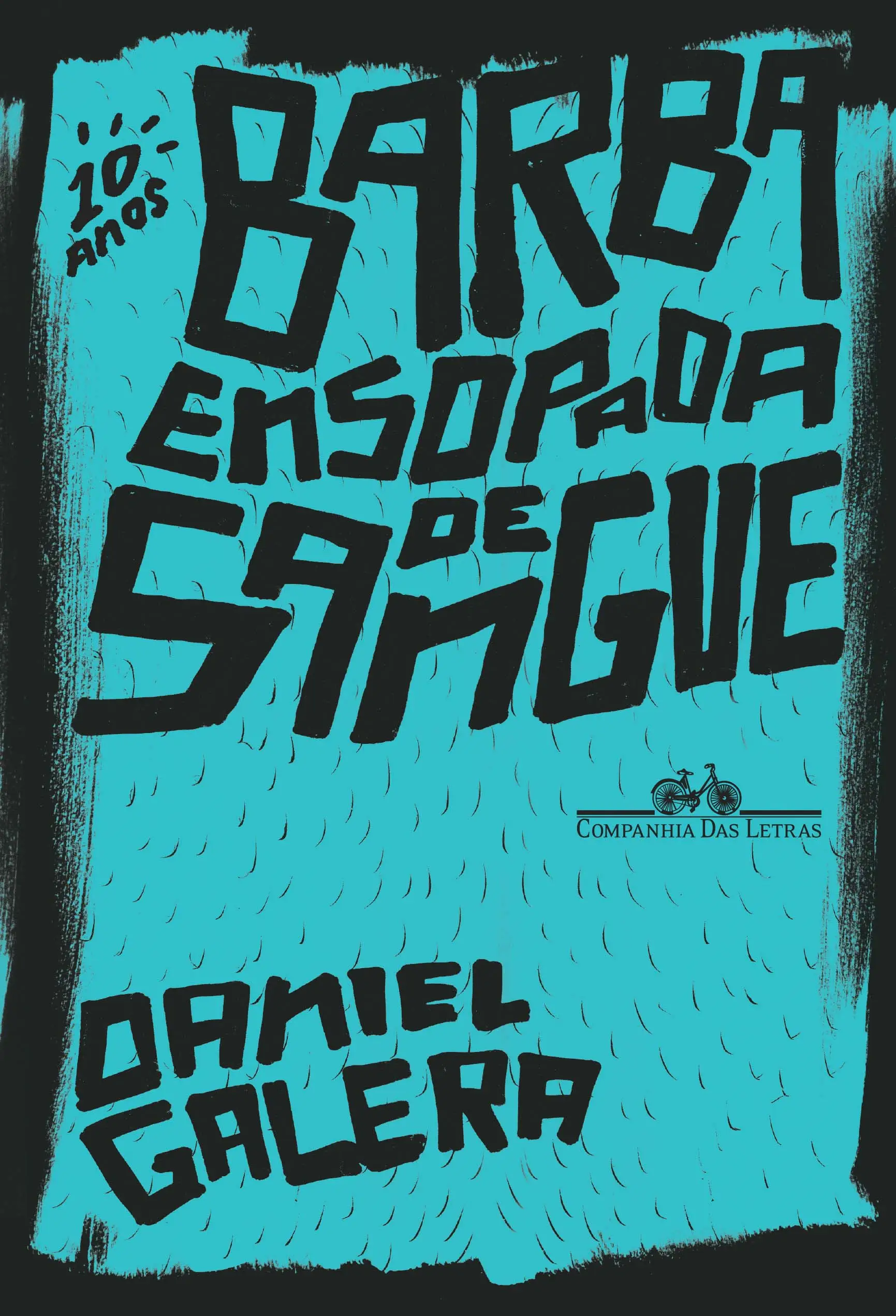 Barba Ensopada de Sangue - (Edição Especial de 10 Anos)
