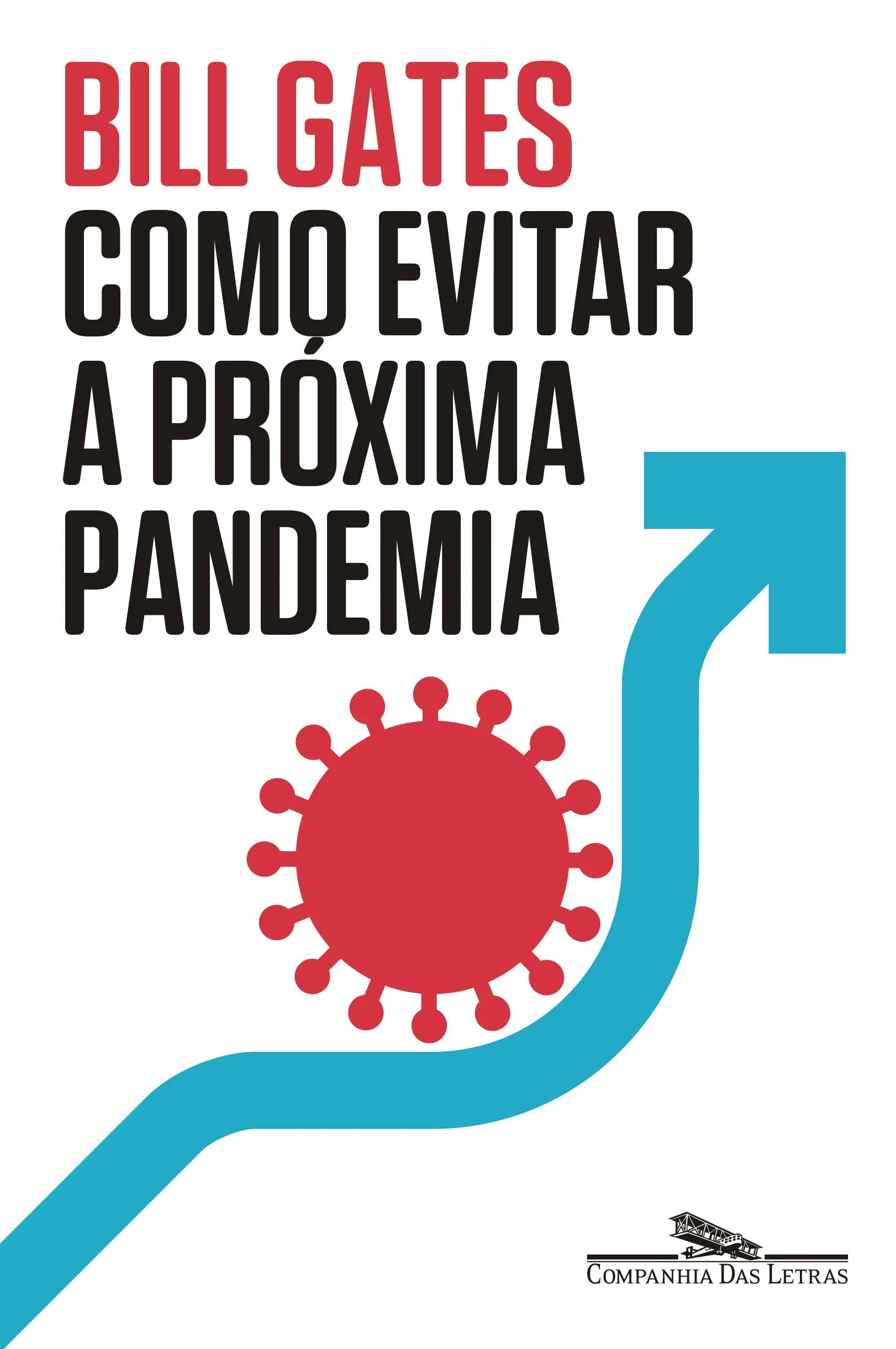 Como Evitar a Próxima Pandemia