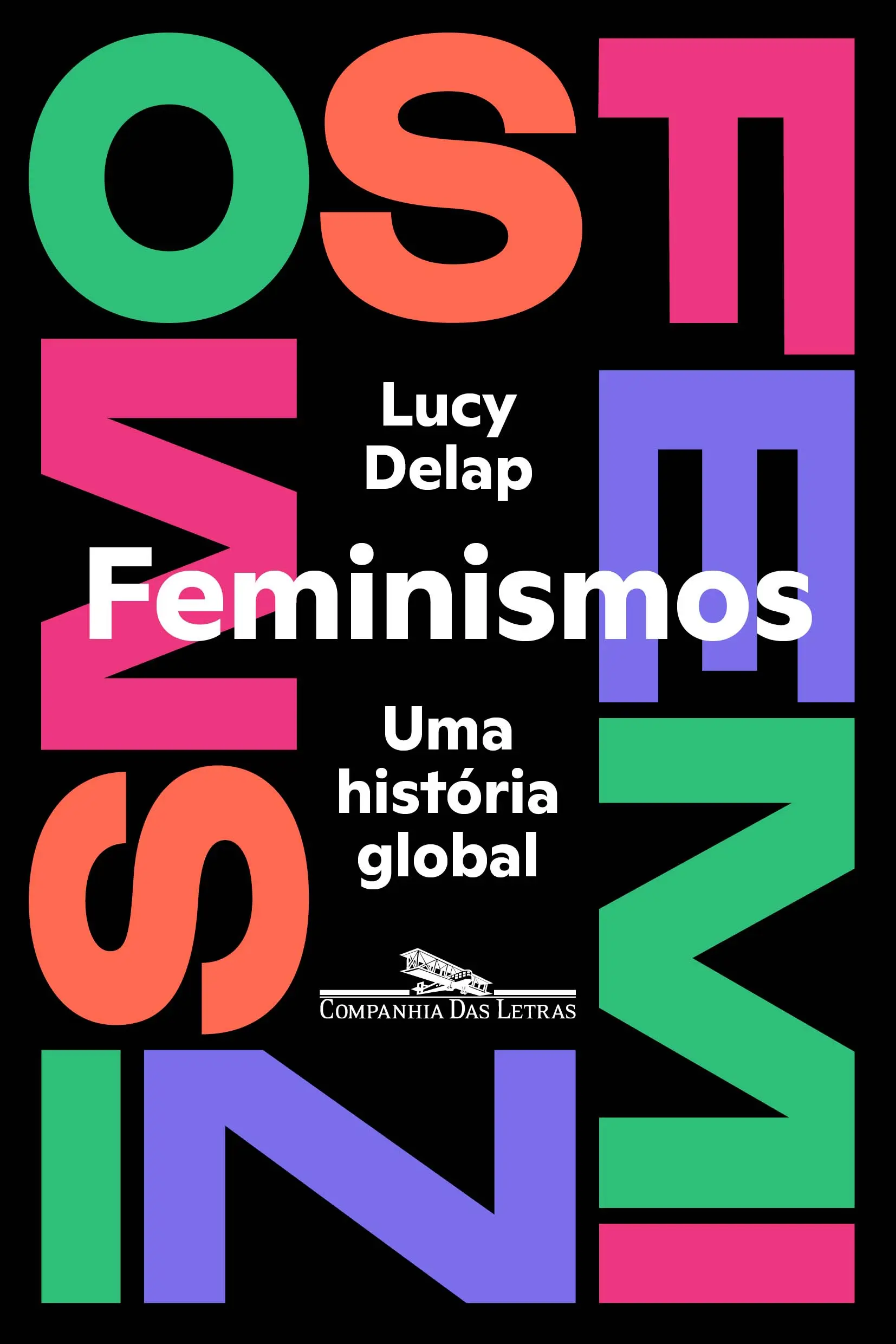 Feminismos - Uma História Global