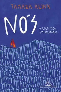 Nós - O Atlântico Em Solitário