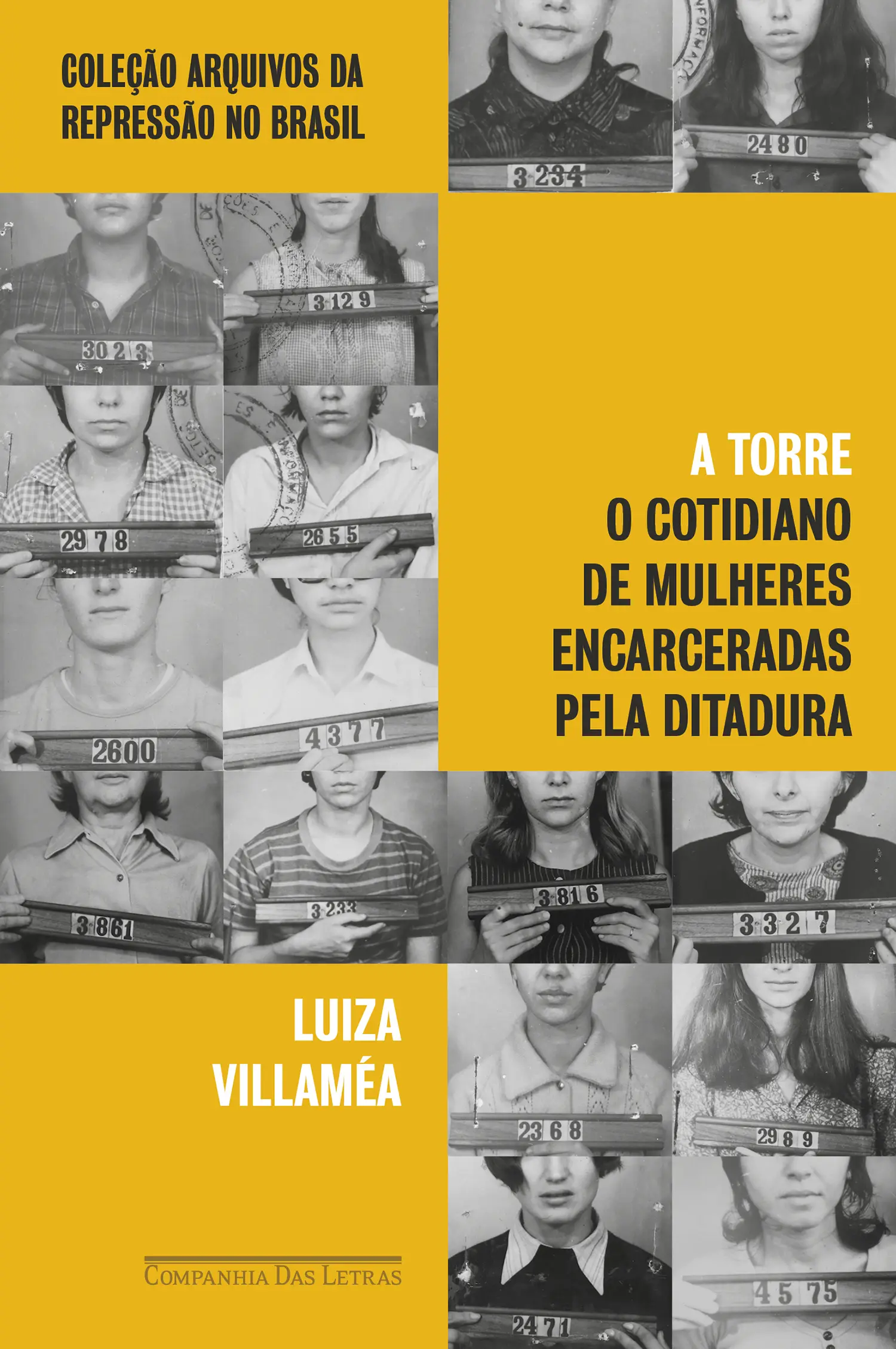 A Torre - O Cotidiano de Mulheres Encarceradas Pela Ditadura