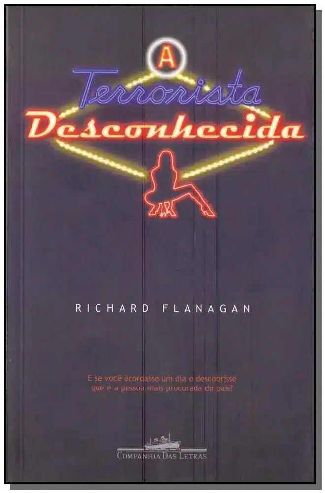 Terrorista Desconhecida, A