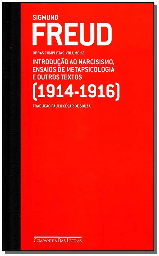 Freud (1914-1916) Introdução Ao Narcisismo, Ensaios De Metapsicologia e Outros Textos