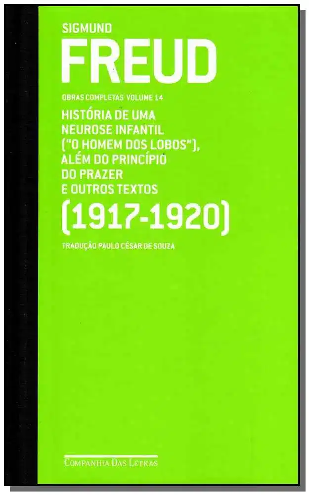 Freud (1917-1920) "o Homem Dos Lobos" e Outros Textos