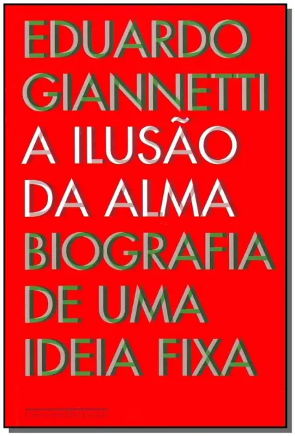 a Ilusão Da Alma