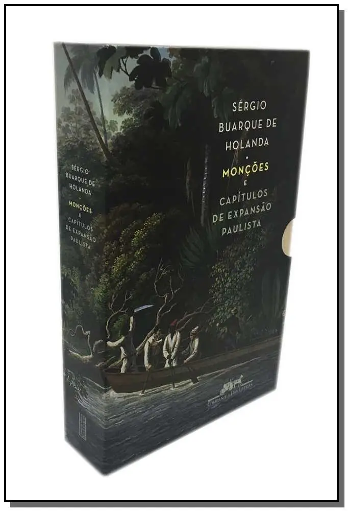 Monções e Capítulos de Expansão Paulista - (Caixa)