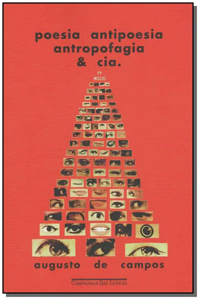 Poesia, Antipoesia, Antropofagia e Cia