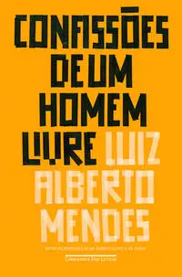 Confissões De Um Homem Livre