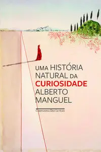 Uma História Natural Da Curiosidade