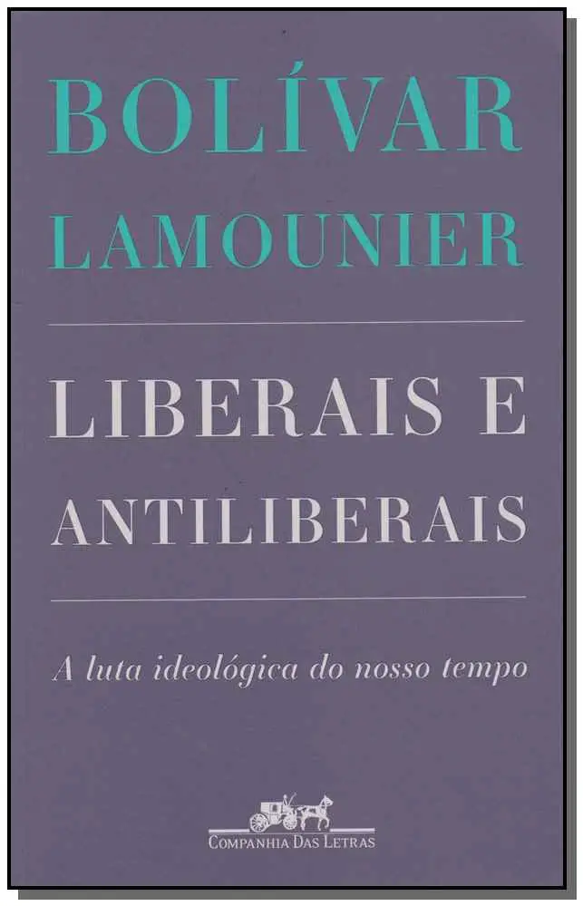 Liberais e Antiliberais
