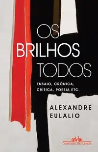 Brilhos Todos, Os