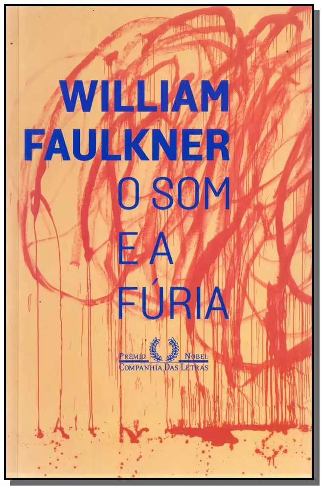 Som e a Fúria, O