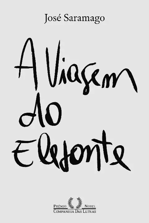 a Viagem Do Elefante (Nova Edição)