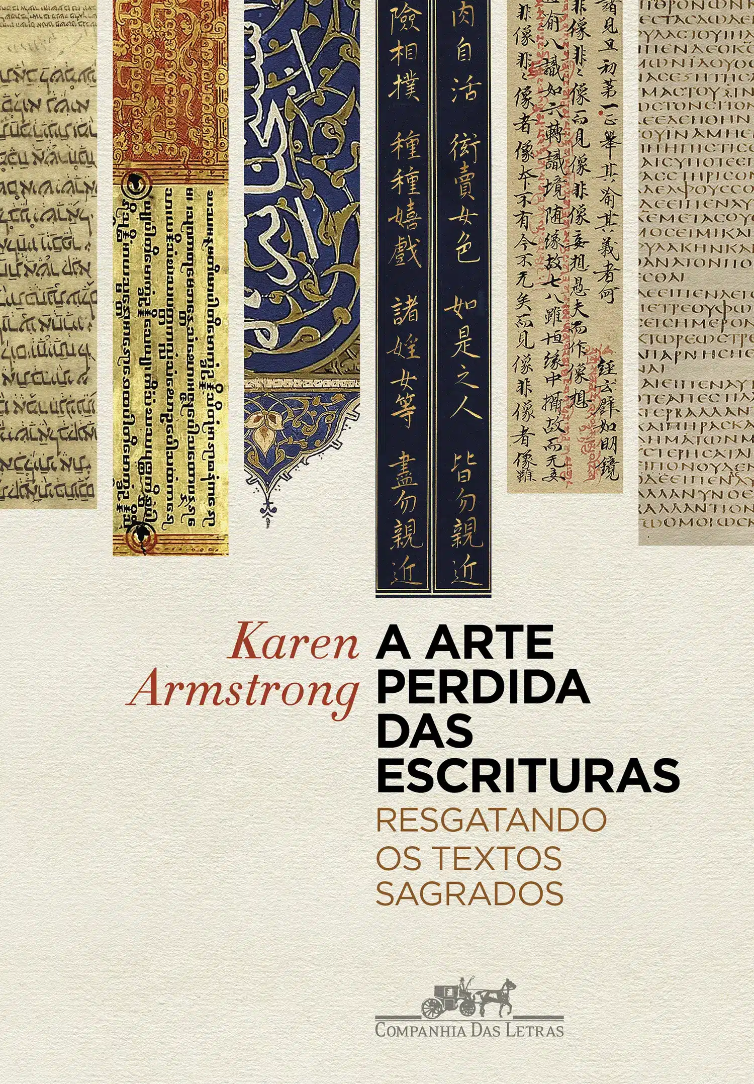 A Arte Perdida Das Escrituras - Resgatando os Textos Sagrados