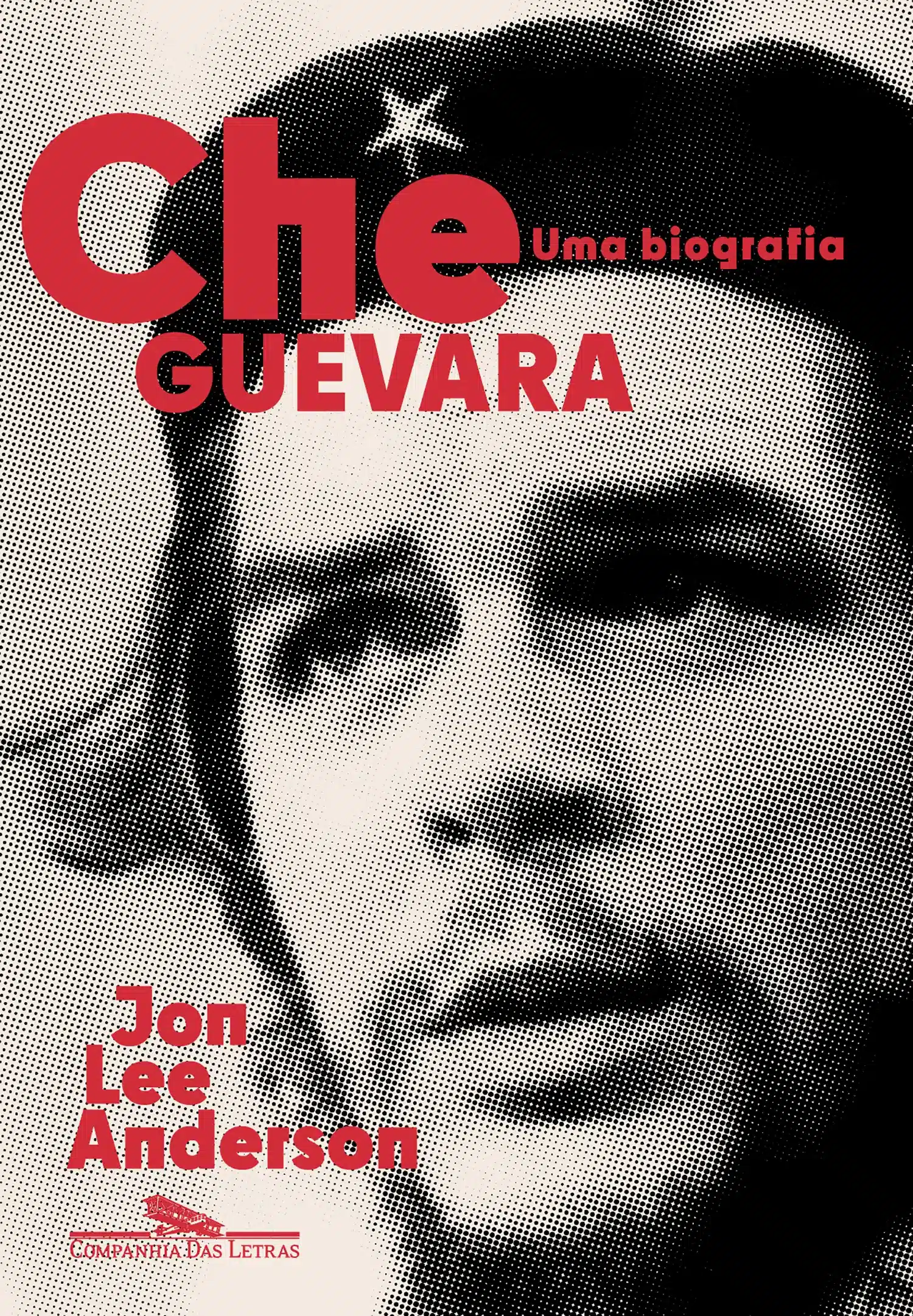 Che Guevara - Uma Biografia