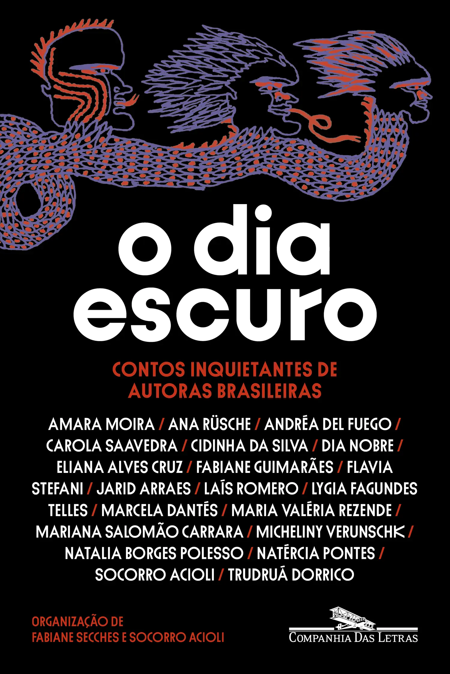 O Dia Escuro - Contos Inquietantes de Autoras Brasileiras