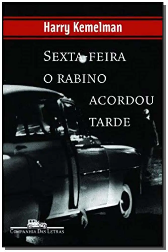 Sexta-feira o Rabino Acordou Tarde