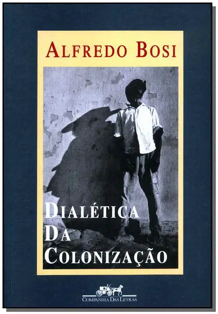 Dialética Da Colonização