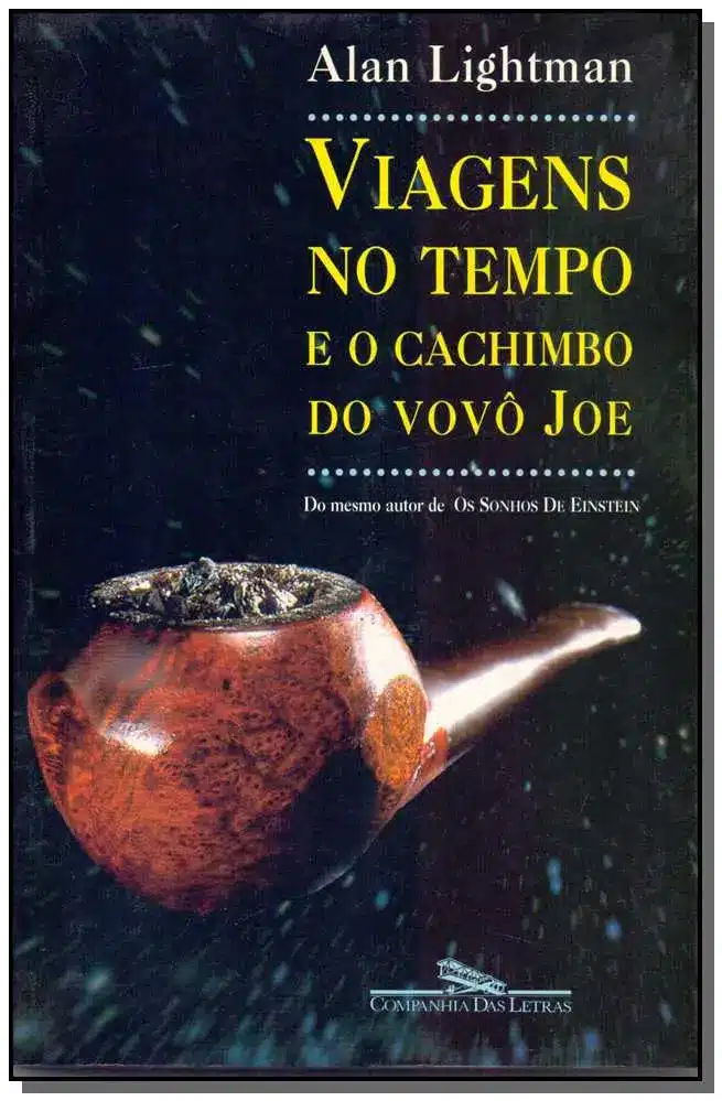 Viagens No Tempo e o Cachimbo do Vovô Joe