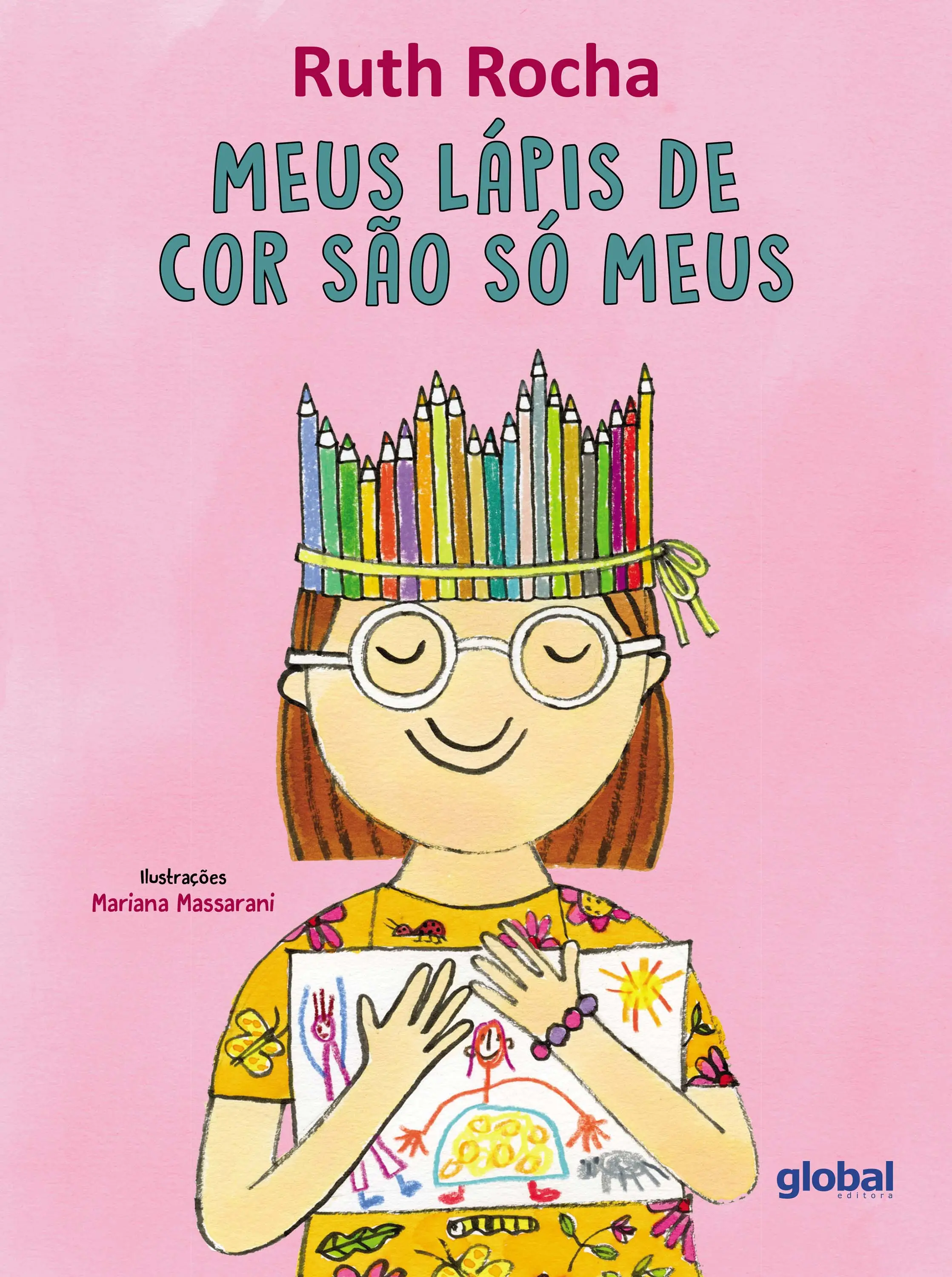 Meus Lápis De Cor São Só Meus