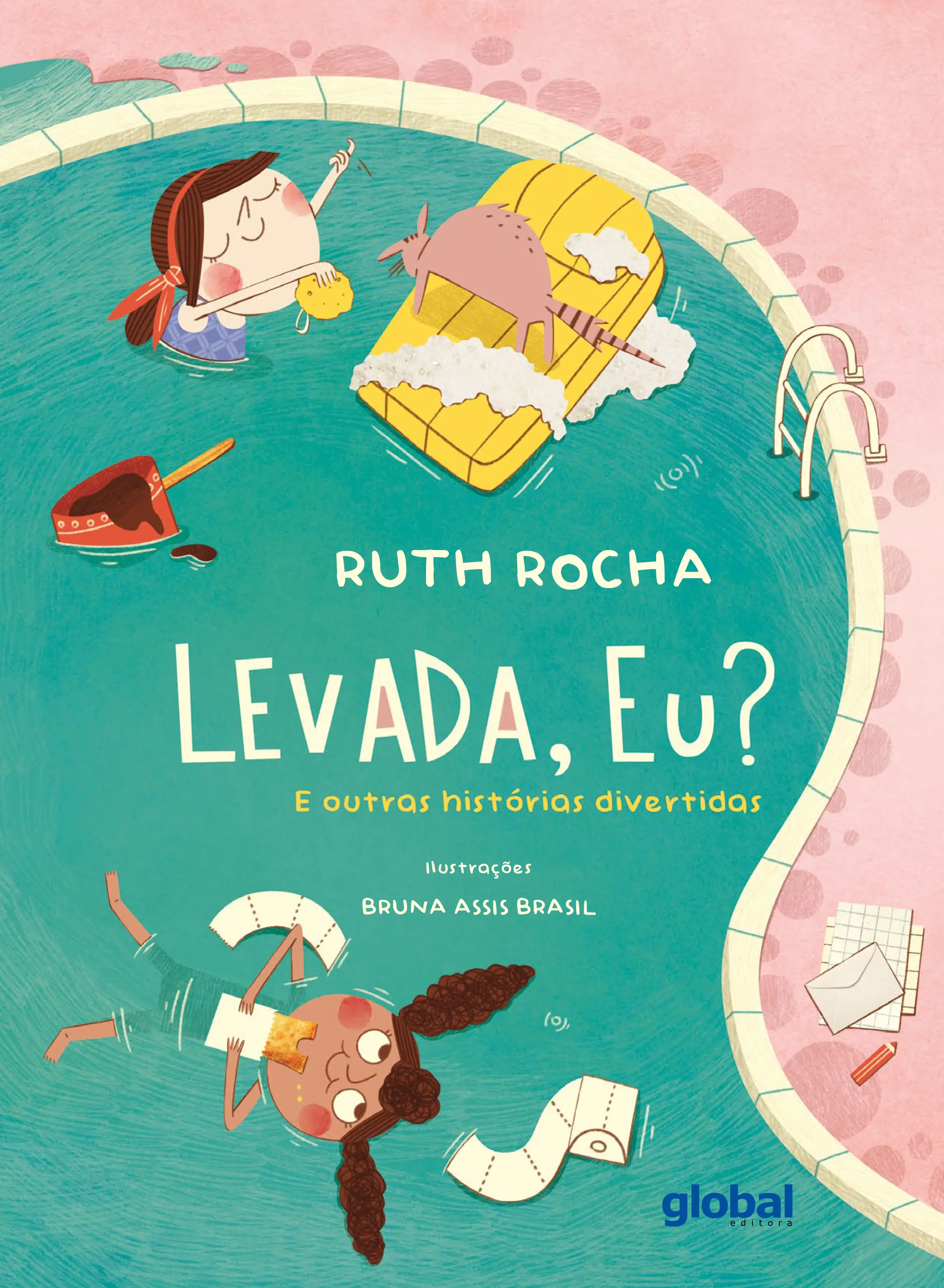 Levada, Eu? - E Outras Histórias Divertidas