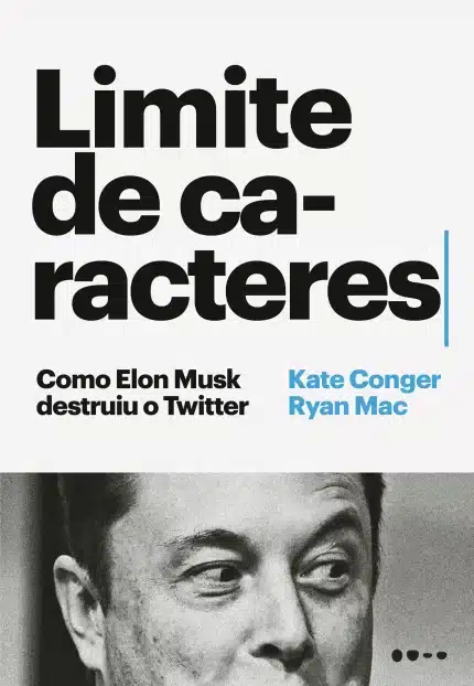 Limite de Caracteres - Como Elon Musk Destruiu o Twitter
