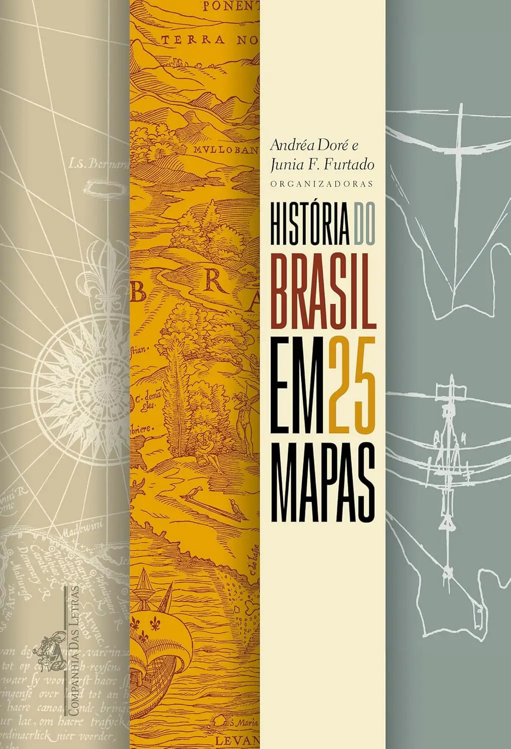 História do Brasil em 25 Mapas
