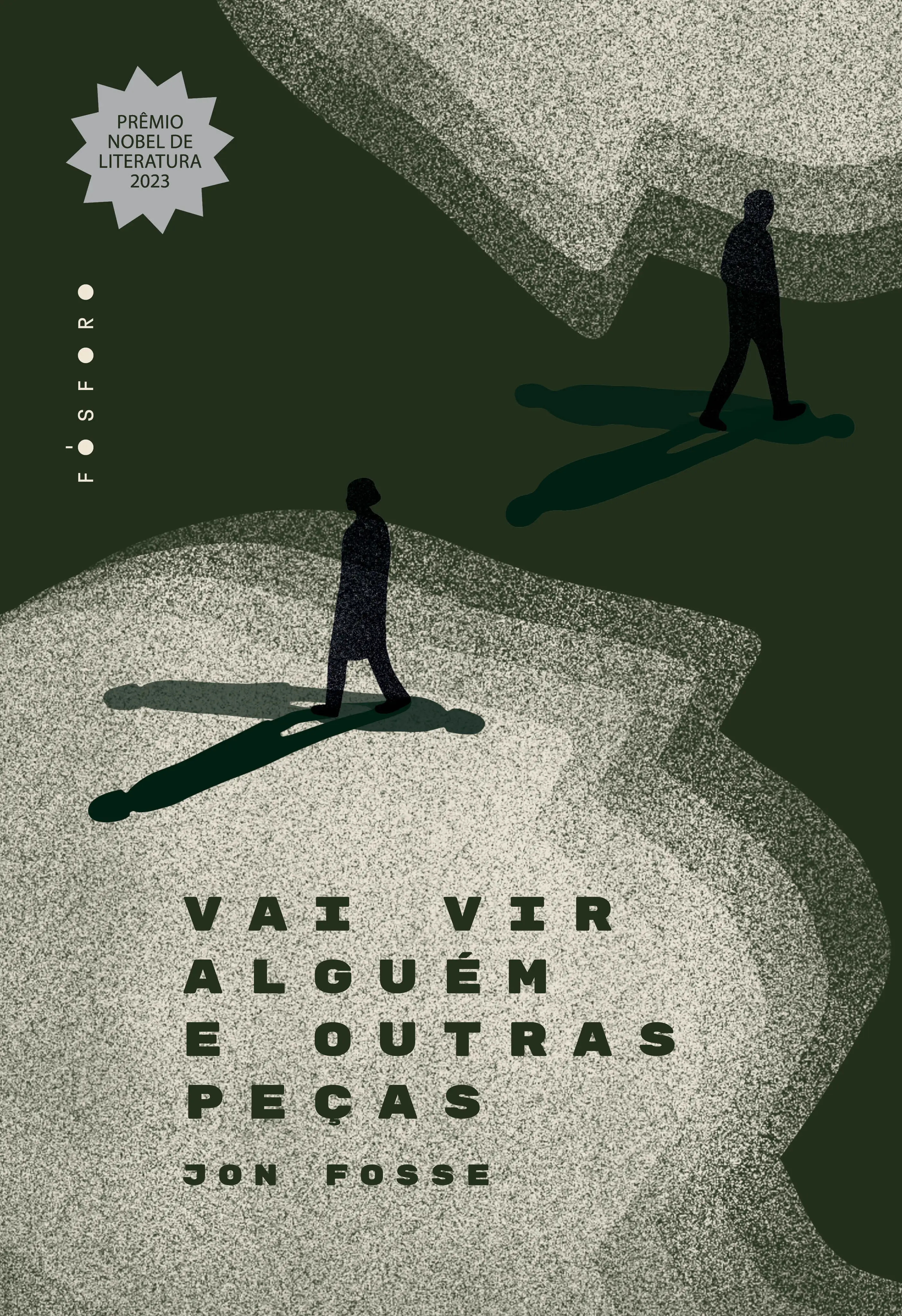 Vai Vir Alguém e Outras Peças