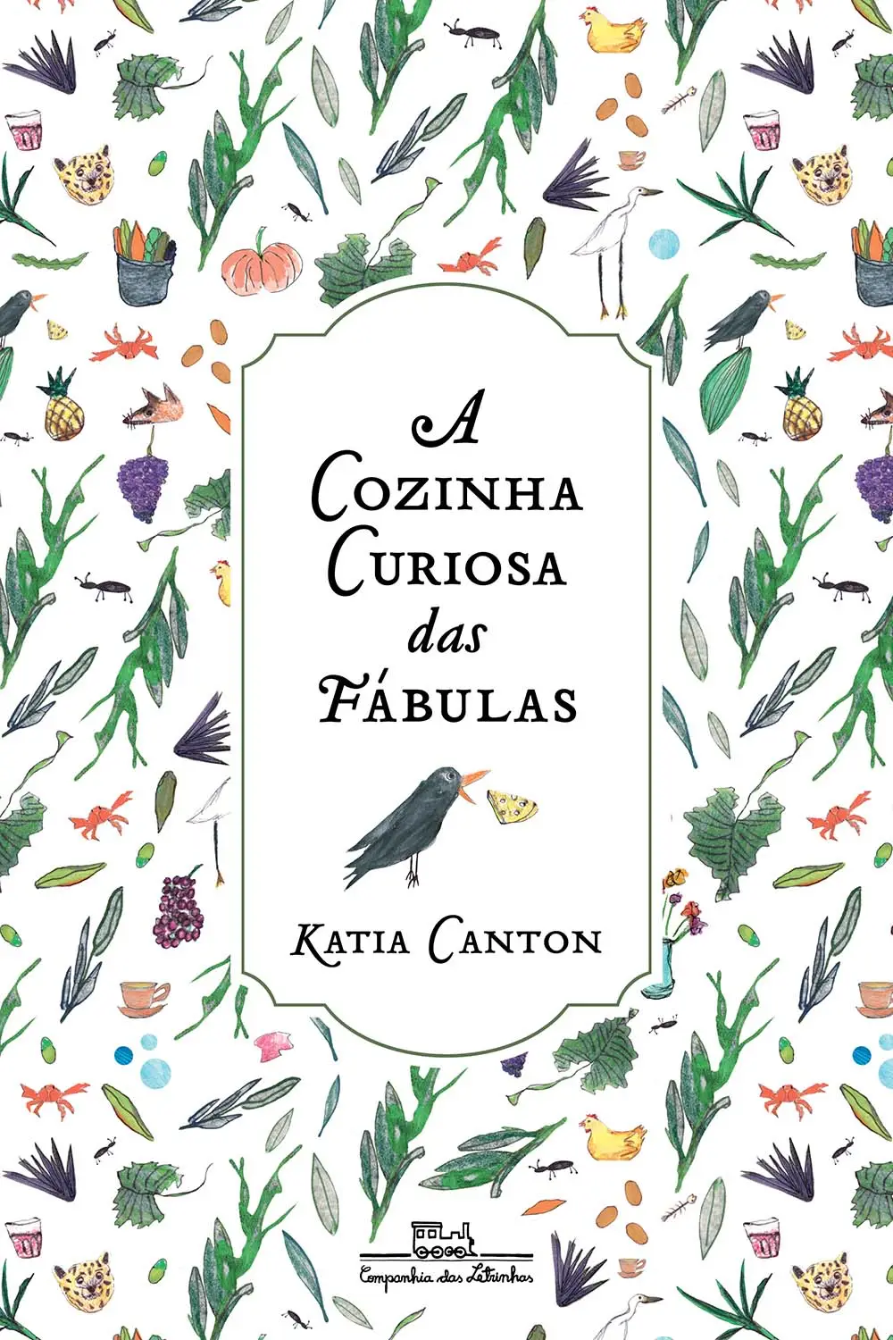 A Cozinha Curiosa Das Fábulas - 14 Histórias Com Receitas