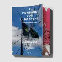 A Verdade Vos Libertará - 2013 - 2023