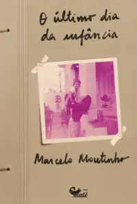 o Último Dia Da Infância