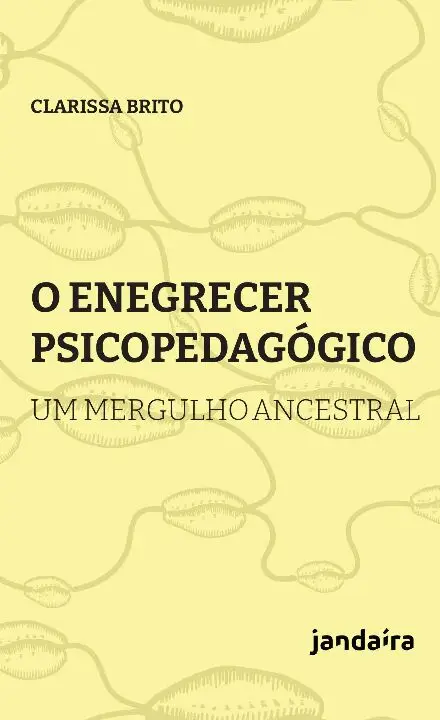 o Enegrecer Psicopedagógico