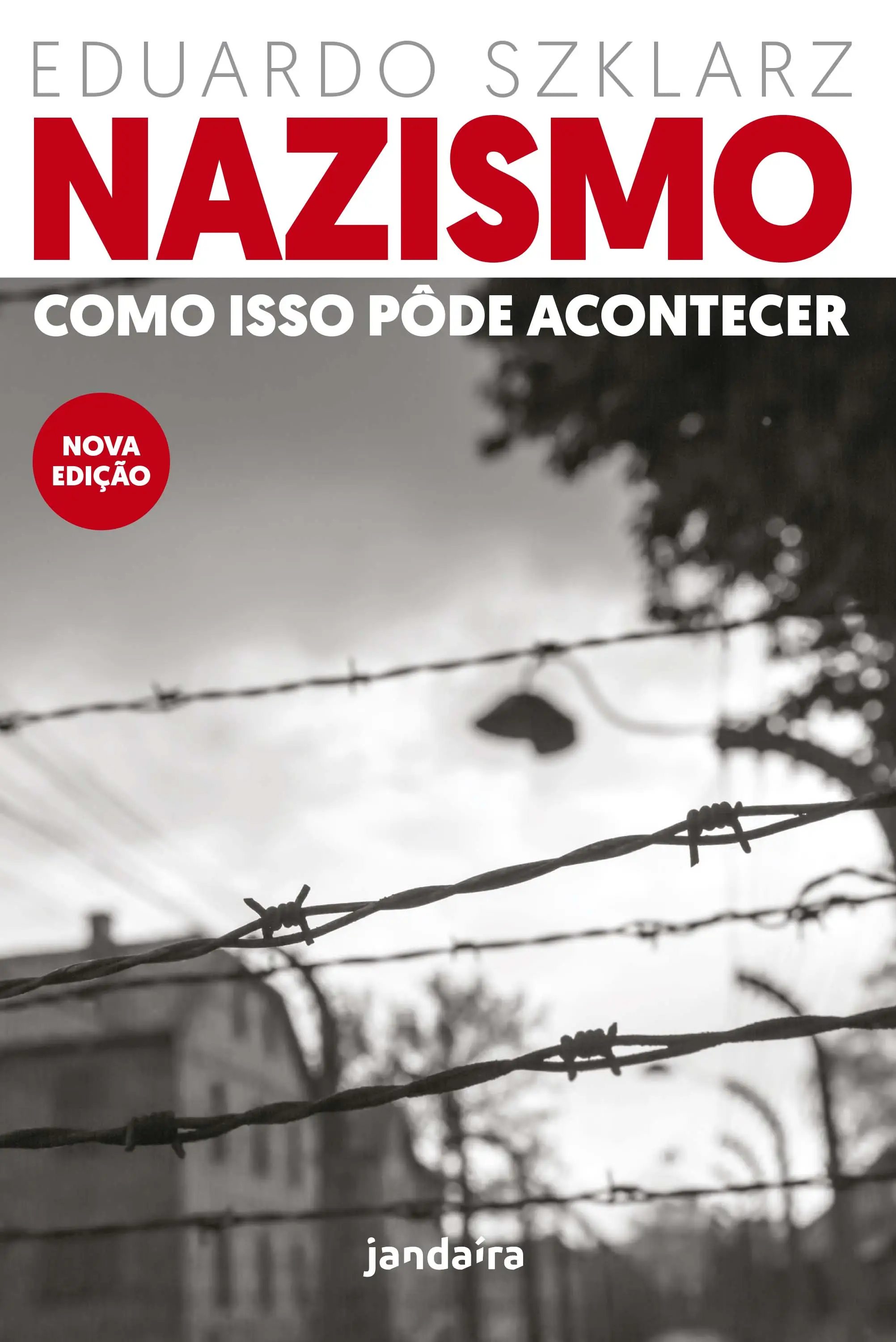 Nazismo: Como Isso Pôde Acontecer