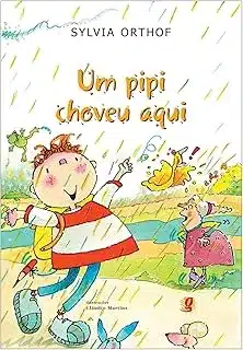 Um Pipi Choveu Aqui