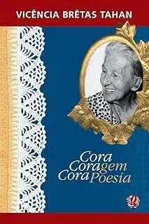 Cora Coragem Cora Poesia