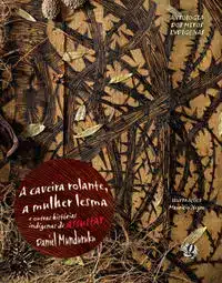 Caveira-rolante,a Mulher Lesma e Outras Historia