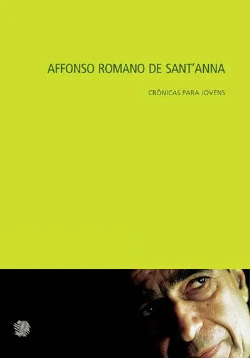 Affonso romano de sant anna - cronicas para jovens