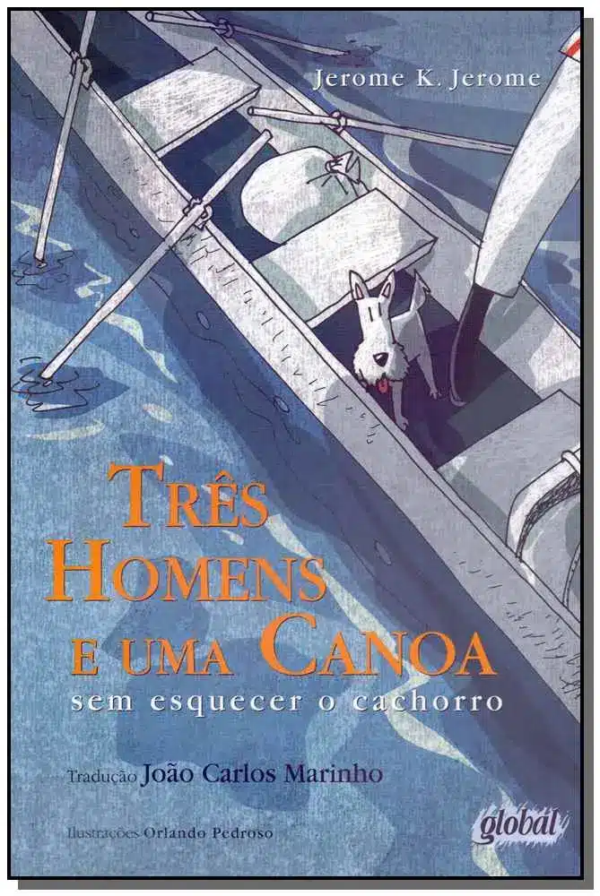 Três Homens e uma Canoa - Sem Esquecer o Cachorro
