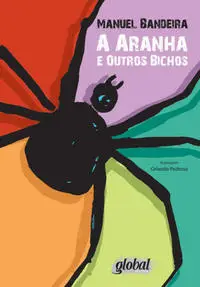 Aranha e Outros Bichos, A