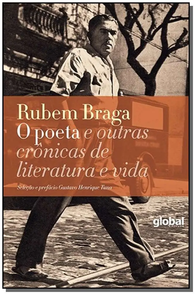 Poeta e Outras Crônicas de Literatura e Vida, O