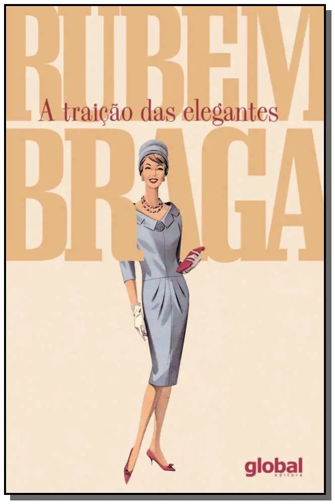 Traição das Elegantes, A
