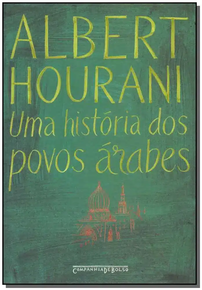 Uma História dos Povos Árabes - Bolso