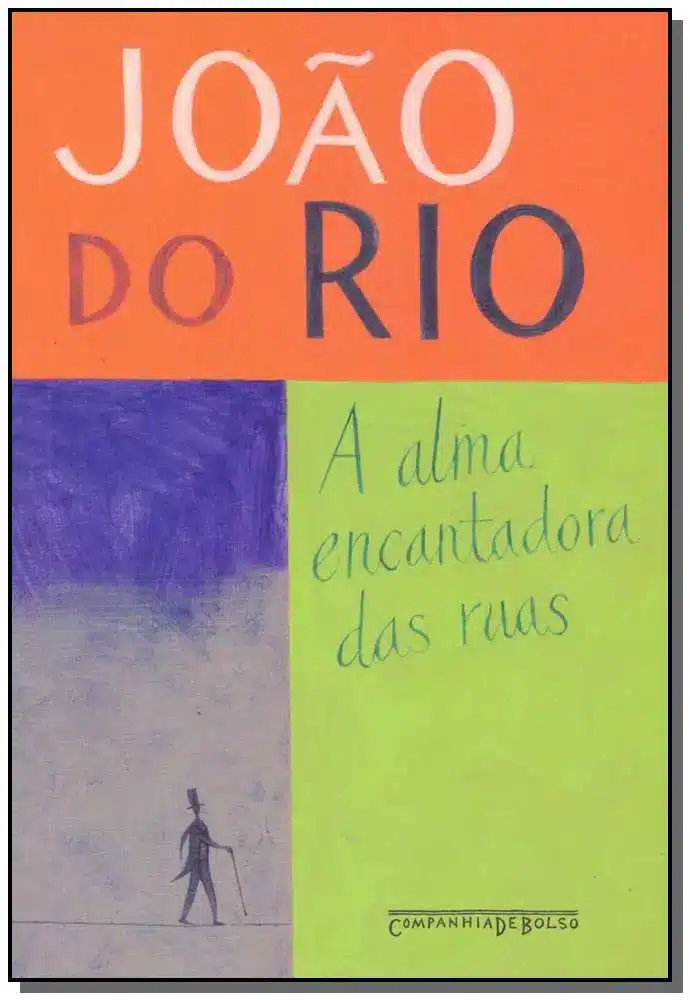Alma Encantadora das Ruas, a - Cia de Bolso