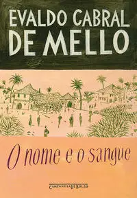 o Nome e o Sangue