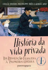 História Da Vida Privada, Vol. 3