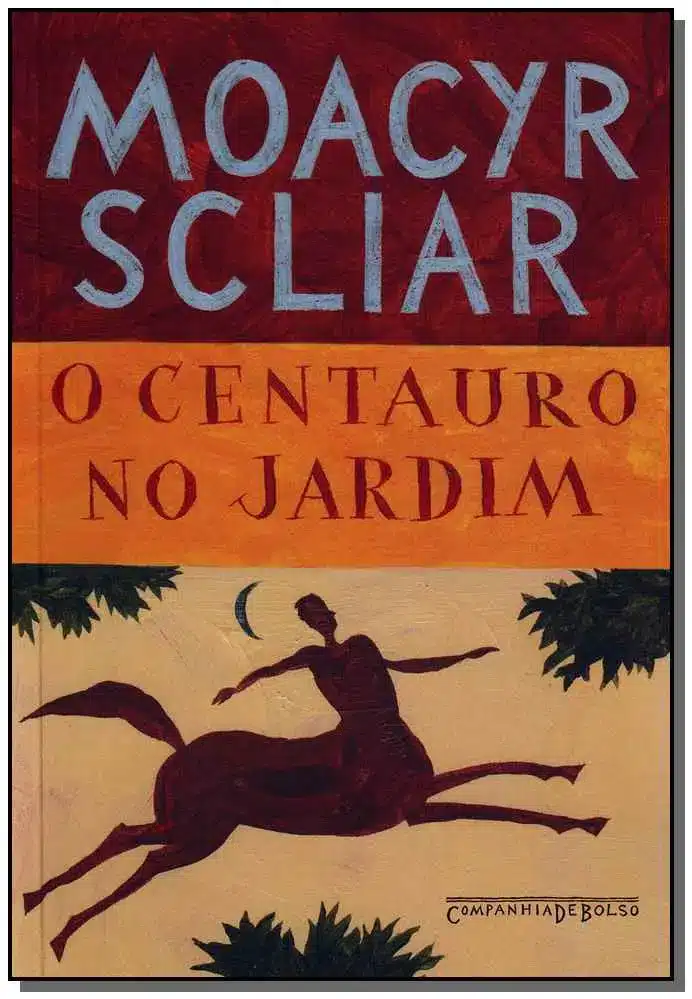 Centauro no Jardim, o - Bolso