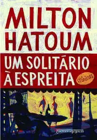 Um Solitário à Espreita