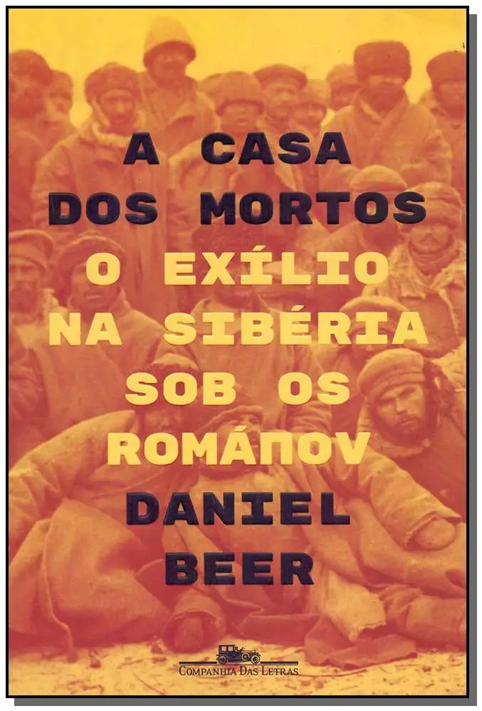 Casa dos Mortos, A