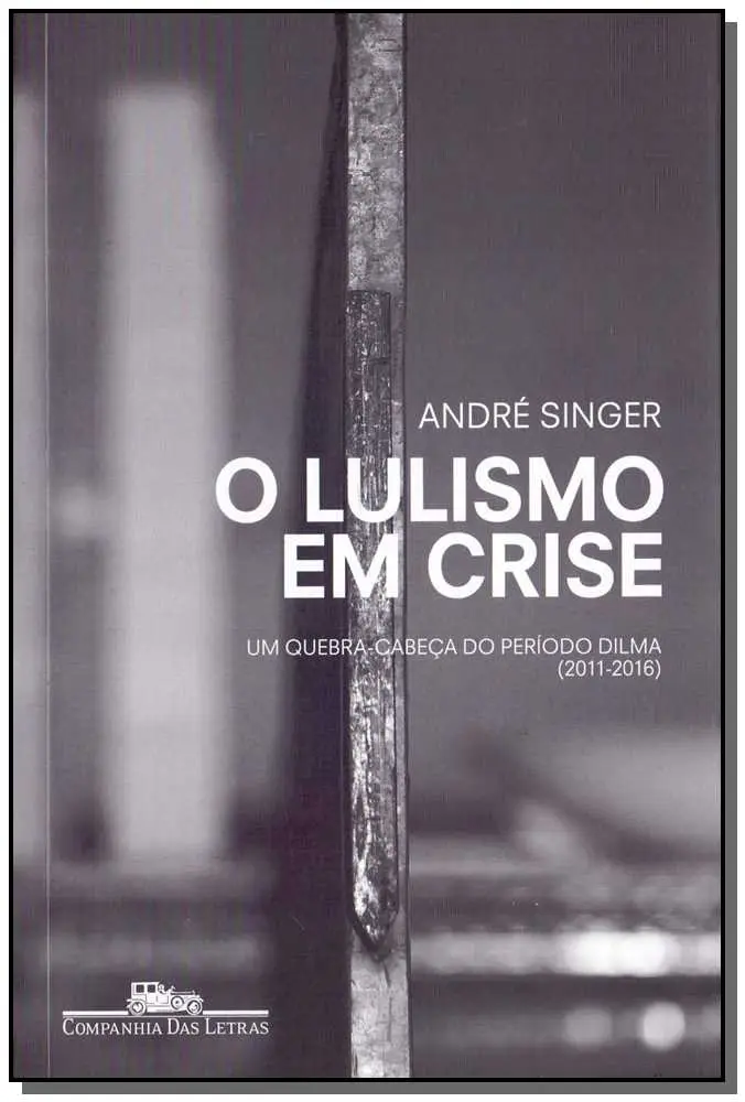 Lulismo em Crise, O